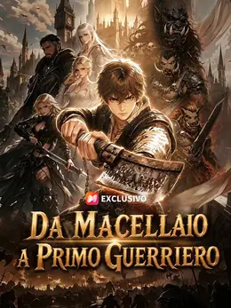 Da Macellaio a Primo Guerriero