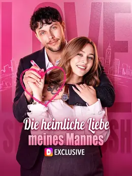 Die heimliche Liebe meines Mannes(Synchron)
