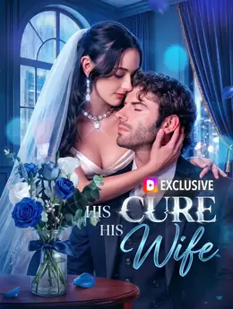 His Cure, His Wife