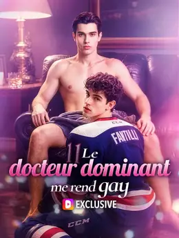 Le docteur dominant me rend gay