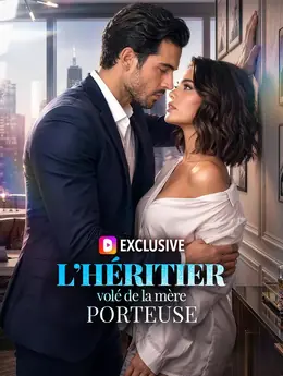 L’héritier volé de la mère porteuse