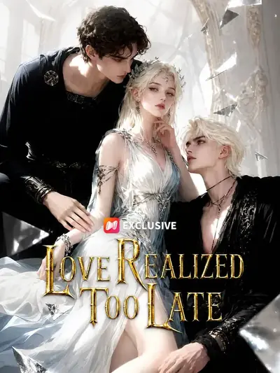 Love Realized Too Late