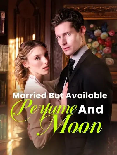 Married But Available: Perfume And Moon
