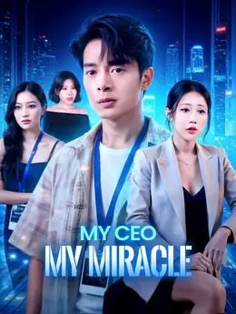 My CEO, My Miracle(Dubbed)