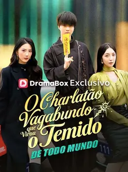 O Charlatão Vagabundo que Virou o Temido de Todo Mundo (Dublado)