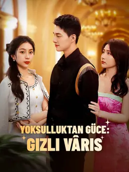 Yoksulluktan Güce: Gizli Vâris