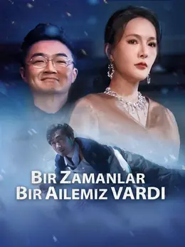 Bir Zamanlar Ailemiz Vardı